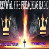 REVIVAL FIRE PREACHING RADIO