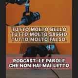 Episodio 1562 - Tutto molto bello, tutto molto saggio e tutto molto falso