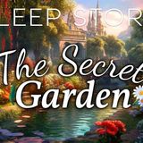 The Magical English Garden_ A Soothing Story with Nature Sounds