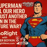 Is Superman Still Our Hero or Just Another Pawn in the Culture War