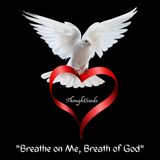 Episode 19: Breathe on Me, Breath of God