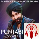 Sangtar and Sukhshinder Shinda (EP5)