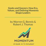Are Leaders Born or Forged in Fire? (Warren G. Bennis, Robert J. Thomas)