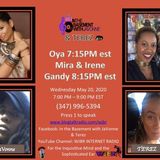Spirit of Oya along with Mira & Irene Gandy in the Basement with JaVonne & Terez