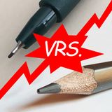 Pens Versus Pencils: The Ultimate Battle - Why Pens Are Better, Why Pencils Are Better - Discussion Podcast