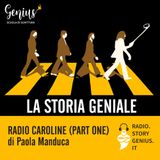 "Radio Caroline (part one)" di Paola Manduca