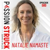 Natalie Namaste on How to Tap Into Your Solar Plexus Power | EP 580