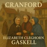 Cranford by Elizabeth Cleghorn Gaskell.