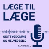 31. Kroniske gigtsygdomme og helvedesild