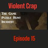 VC Ep.15- “The Game” Puzzle Hunt Incident
