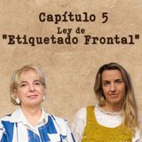 Proyecto de Derogación de la “Ley de Etiquetado Frontal” - Diario de Sesiones - Cap. 5