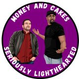 Money and Cakes EP 31: Little Blue Pill