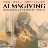 Almsgiving - Discover the transformative power of giving with Solomon "Sol" Bishop