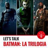 Ep. 01 Batman, la trilogia. Di C.Nolan - Parte 1