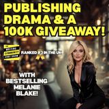 Melanie Blake on Publishing Drama & The 100k Necklace Giveaway!