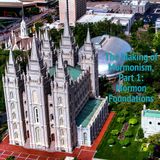 The Making of Mormonism, Part 1: Mormon Foundations
