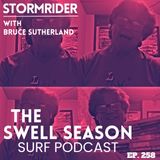 Stormrider with Bruce Sutherland