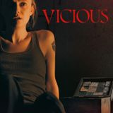 Vicious est-il le film le plus effrayant de 2025 ?