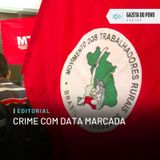 Editorial: Crime com data marcada