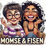 Momse & Fisen - en snak om livet. Pilotafsnit