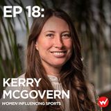 Episode 18: Raising your hand will take you far with Kerry McGovern