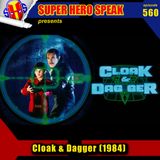 #560: Cloak & Dagger (1984)