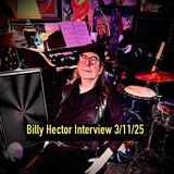 Billy Hector Interview 3/11/25