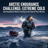 Arctic Endurance Challenge - Legends of the Ice: The 78-Year-Old, the Sled Pullers, and the People Who Won't Quit