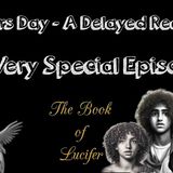 The Book Of Lucifer - A delayed Reaction to Fathers Day_ Special Edition