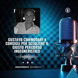 Gustavo Commodari 4 consigli per scegliere il giusto percorso ingegneristico