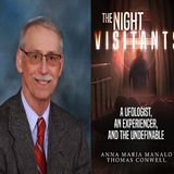The Night Visitants & Strange Encounters with Tom Conwell