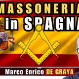 La #MASSONERIA in #SPAGNA – con Marco Enrico DE GRAYA