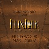 Dario Argento vol. 1 Hollywood nad Tybrem