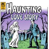 Love Beyond the Grave: Fred’s Cemetery Romance Story "Hauntings Love Story"
