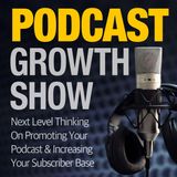 Podcast Guesting - A Cure For Stalled Subscriber Growth [S1E02]