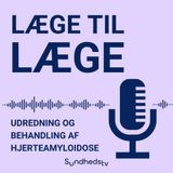 33. Udredning og behandling af hjerteamyloidose