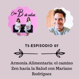 Armonía Alimentaria: el Camino Zen hacia la Salud con Mariano Rodríguez