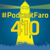 PodcastFaro - GANÓ EL AMARILLO (Programa 410)