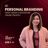 #6 Personal Branding: What Makes a Rockstar Online Profile?