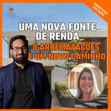 8 Arrematações Para Construir Uma Nova Fonte de Renda