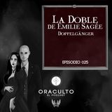 E25: La Doble de Emilie Sagée - Doppelgänger -