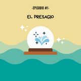 T2E1- El presagio/ Sabanas inundables