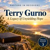 Special Episode 3 — Terry Gurno: A Legacy of Unyielding Hope