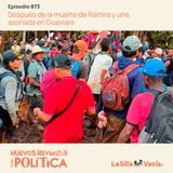 Después de la muerte de Ramiro y una asonada en Guaviare