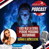 Luci blu la sera: perché possono disturbare sonno e benessere - Il TG della Natura