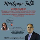 Mortgage Talk with George Agban