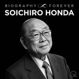 Soichiro Honda Biography Forever: From Rural Japan to Global Icon the Incredible Life of a Self-Taught Engineering Genius