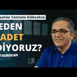 İyi İnsanlar Cennete Gidecekse Neden İbadet Edelim