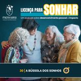 Ep. 30 - A Bússola dos Sonhos