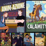 Ep33 Calamity, l'infanzia di Martha Jane Cannary | L'ora dell'Animazione